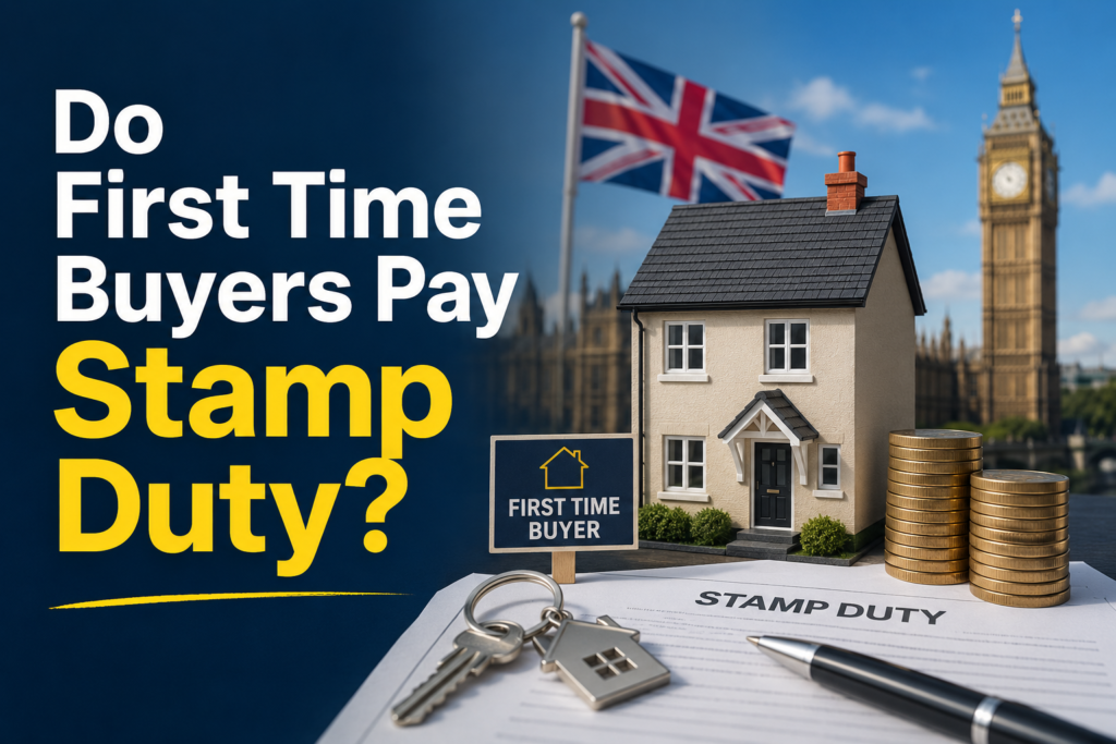 Do First Time Buyers Pay Stamp Duty? Your Solution is Here