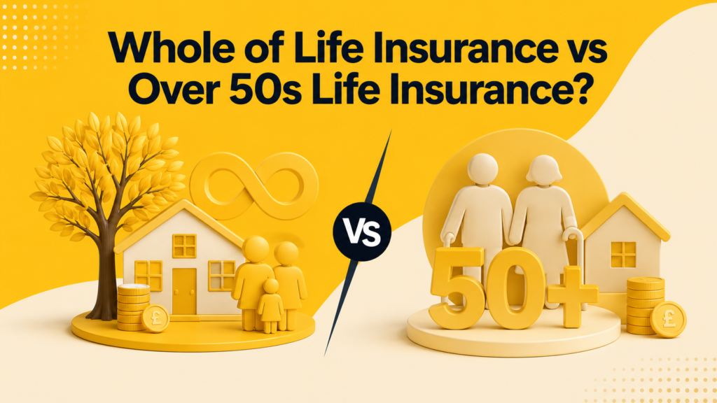 Whole of Life Insurance vs Over 50s Life Insurance?